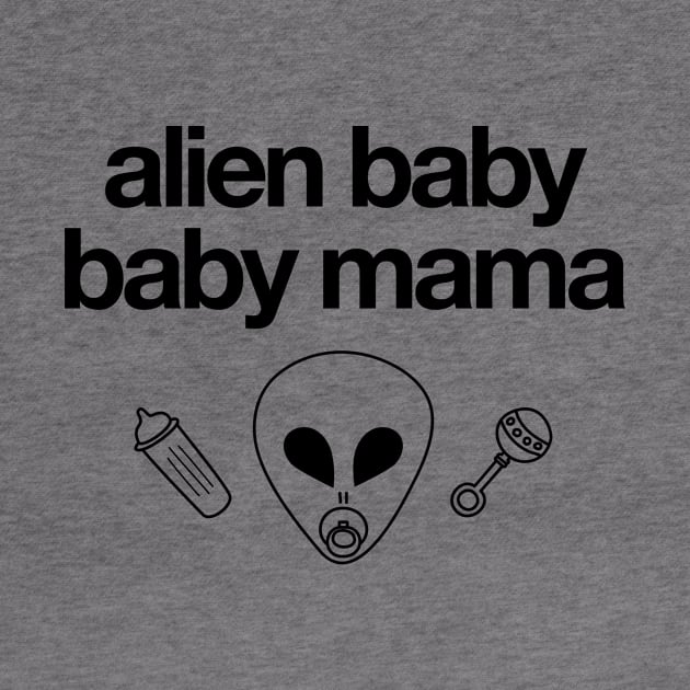 Alien Baby Baby Mama by sixhours